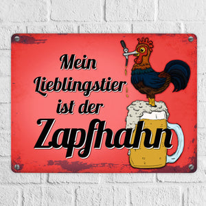 Mein Lieblingstier ist der Zapfhahn Metallschild mit Bier Motiv Bar Kneipe Hahn