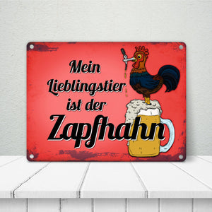 Mein Lieblingstier ist der Zapfhahn Metallschild mit Bier Motiv Bar Kneipe Hahn
