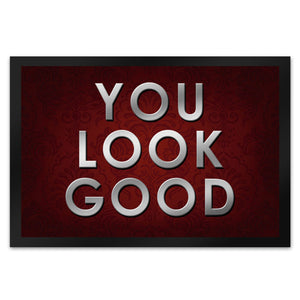 You look good Fußmatte - Vintage Kompliment Haustüre Freude Zuhause Wohnungstüre
