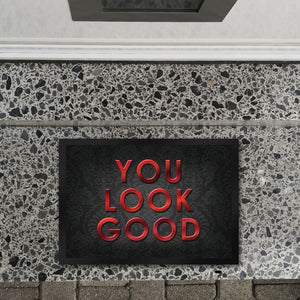 You look good Fußmatte - Vintage Kompliment Haustüre Freude Zuhause Wohnungstüre