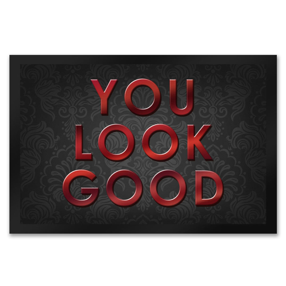 You look good Fußmatte - Vintage Kompliment Haustüre Freude Zuhause Wohnungstüre