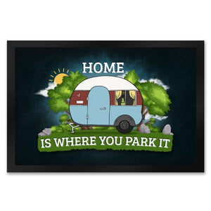 Zuhause ist wo wir parken Fußmatte mit Camping Motiv Wohnwagen Wohnmobil Urlaub Natur