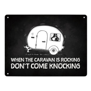 When the caravan is rocking... Wohnwagen Metallschild
