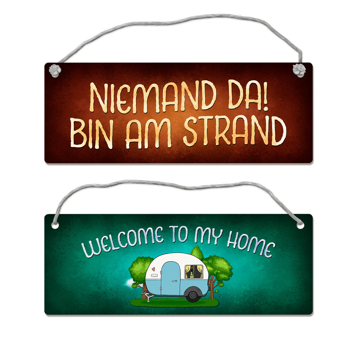 Welcome to my home oder bin beim Nachbarn Camping Wendeschild mit Kordel