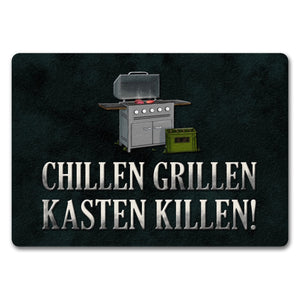 Chillen, grillen, Kasten killen Fußmatte mit Grill Motiv