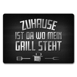 Zuhause ist da wo mein Grill steht Fußmatte