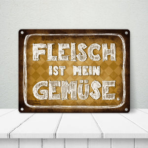 Fleisch ist mein Gemüse Metallschild Wurst Essen Hobby grillen Grill Steak Filet