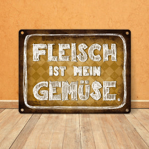 Fleisch ist mein Gemüse Metallschild Wurst Essen Hobby grillen Grill Steak Filet