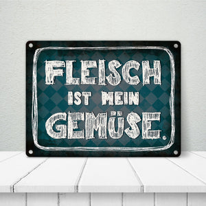 Fleisch ist mein Gemüse Metallschild Wurst Essen Hobby grillen Grill Steak Filet