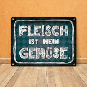 Fleisch ist mein Gemüse Metallschild Wurst Essen Hobby grillen Grill Steak Filet