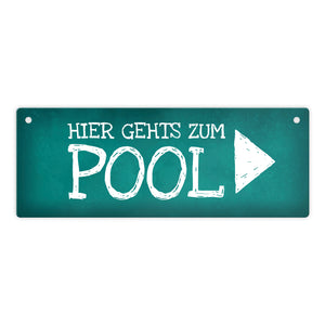 Hier geht’s zum Pool Metallschild Swimmingpool schwimmen tauchen Wasser abkühlen