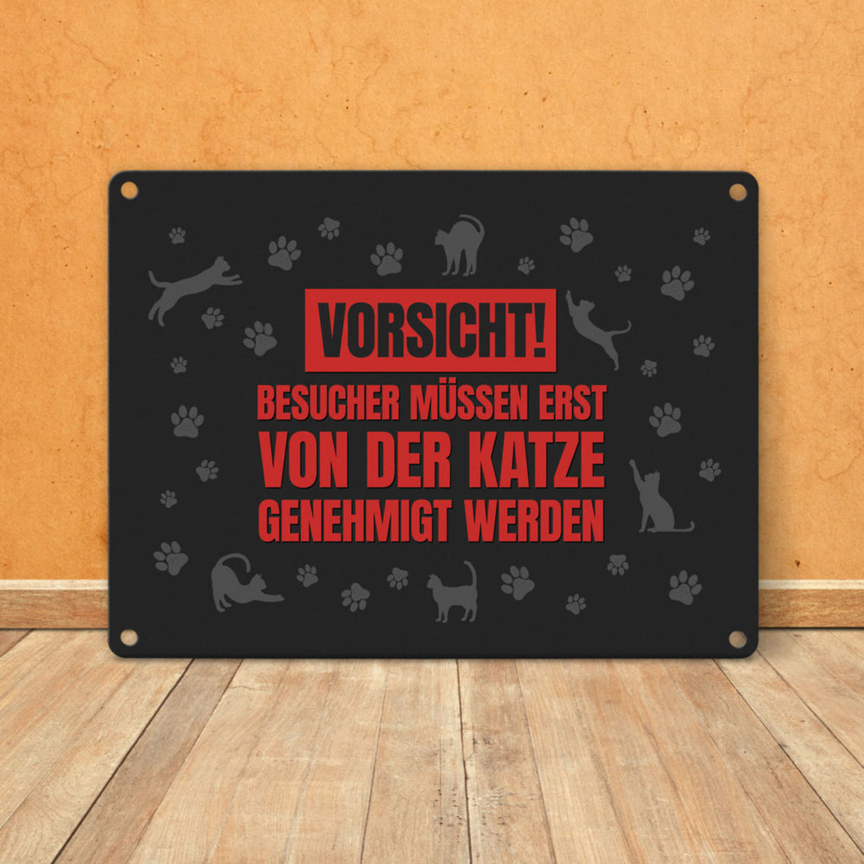 Besucher müssen erst von der Katze genehmigt werden Metallschild - Katzen Kater Haustier