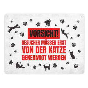 Besucher müssen erst von der Katze genehmigt werden Metallschild - Katzen Kater Haustier