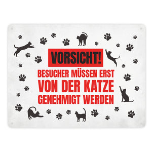 Besucher müssen erst von der Katze genehmigt werden Metallschild - Katzen Kater Haustier