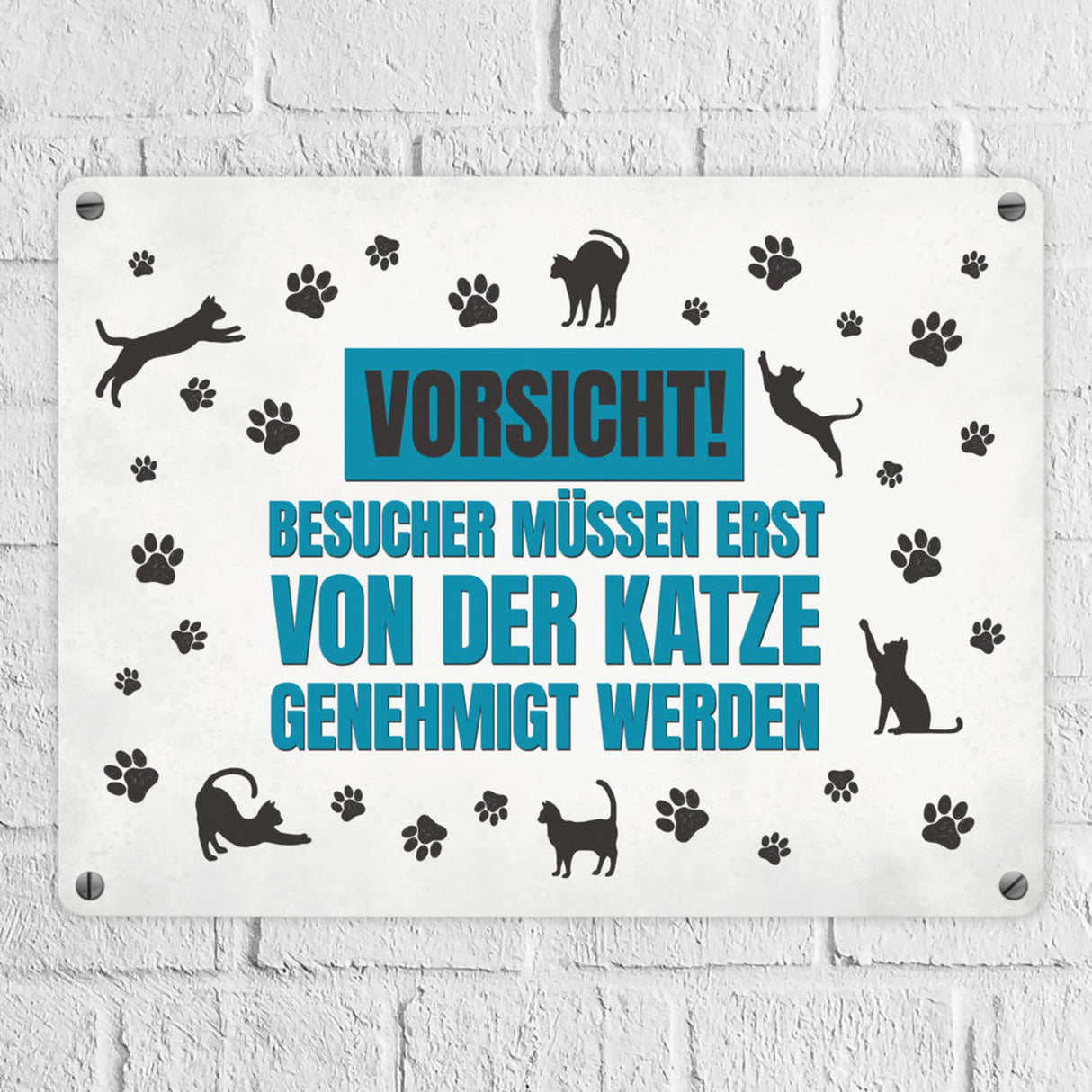 Besucher müssen erst von der Katze genehmigt werden Metallschild - Katzen Kater Haustier
