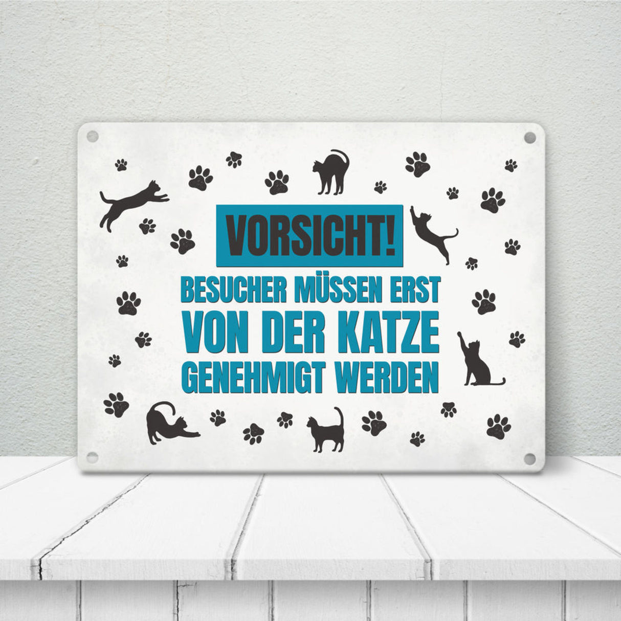 Besucher müssen erst von der Katze genehmigt werden Metallschild - Katzen Kater Haustier