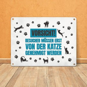 Besucher müssen erst von der Katze genehmigt werden Metallschild - Katzen Kater Haustier