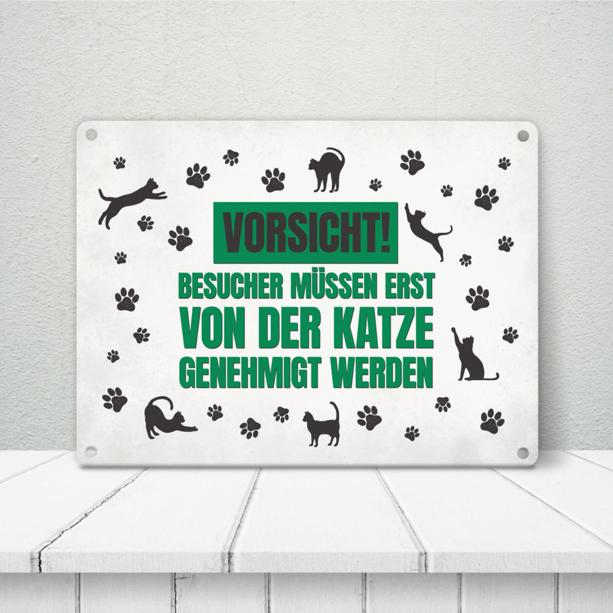 Besucher müssen erst von der Katze genehmigt werden Metallschild - Katzen Kater Haustier