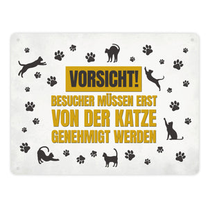 Besucher müssen erst von der Katze genehmigt werden Metallschild - Katzen Kater Haustier