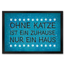 Ohne Katze ist ein Zuhause nur ein Haus Fußmatte - Katzen Kater Tier Liebe Haustier Lieblingstier
