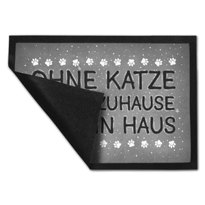 Ohne Katze ist ein Zuhause nur ein Haus Fußmatte - Katzen Kater Tier Liebe Haustier Lieblingstier