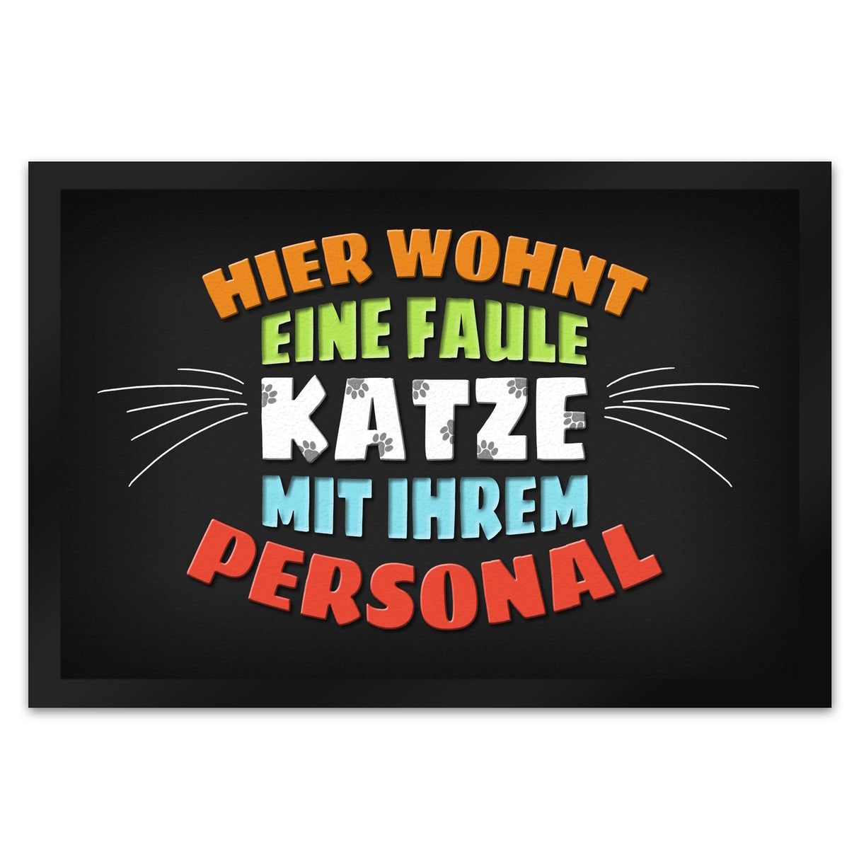 Hier wohnt eine faule Katze mit ihrem Personal Fußmatte