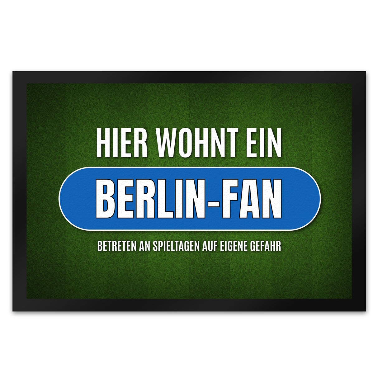 Hier wohnt ein Berlin-Fan Fußmatte mit Rasen Motiv