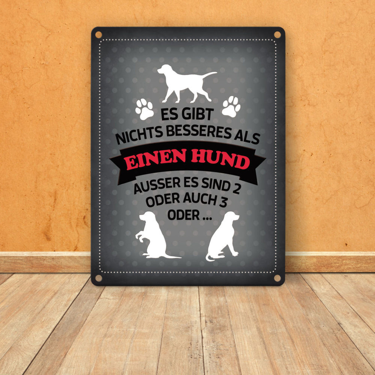 Es gibt nichts besseres als einen Hund Metallschild - Hunde Haustier Liebe Freunde Leben