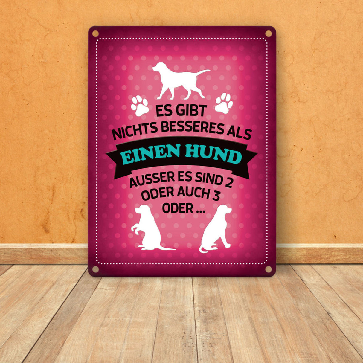Es gibt nichts besseres als einen Hund Metallschild - Hunde Haustier Liebe Freunde Leben