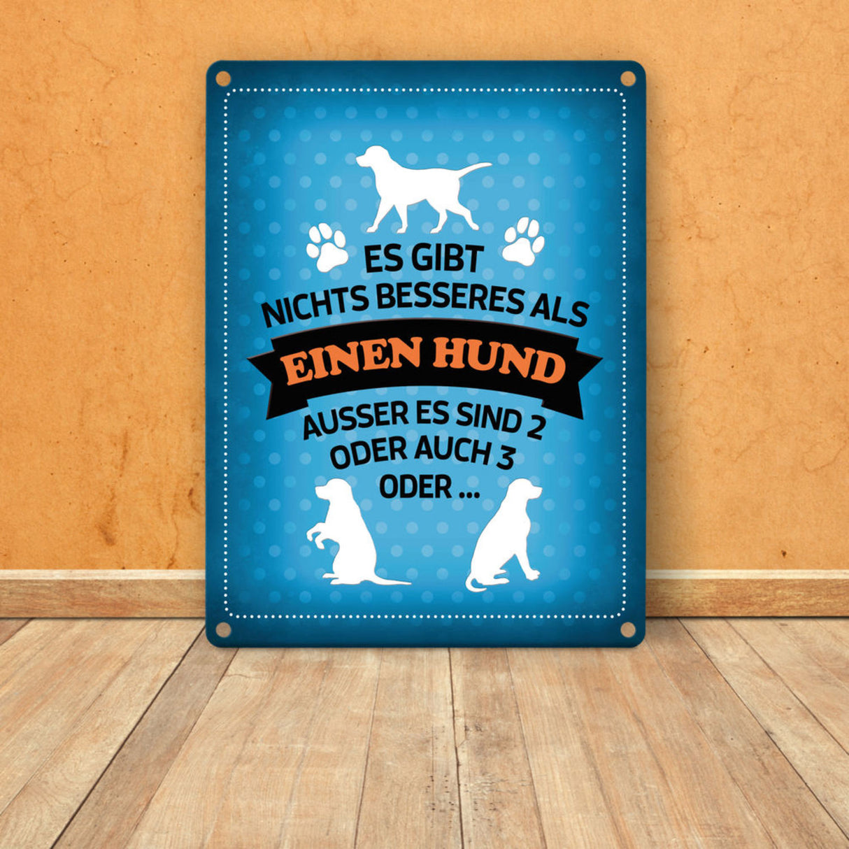 Es gibt nichts besseres als einen Hund Metallschild - Hunde Haustier Liebe Freunde Leben