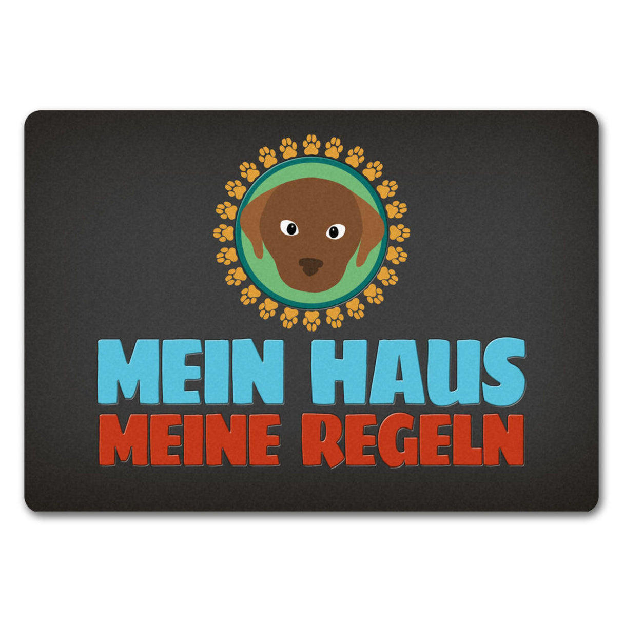 Mein Haus meine Regeln Fußmatte mit Hund Motiv - Haustier Hunde Wohnung Haus Familie Zuhause Rudel