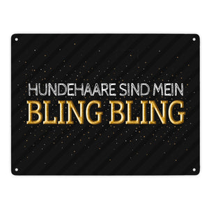 Hundehaare sind mein Bling Bling Metallschild