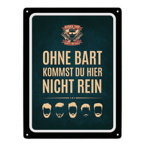 Ohne Bart kommst du hier nicht rein Metallschild mit Barber-Shop Motiv