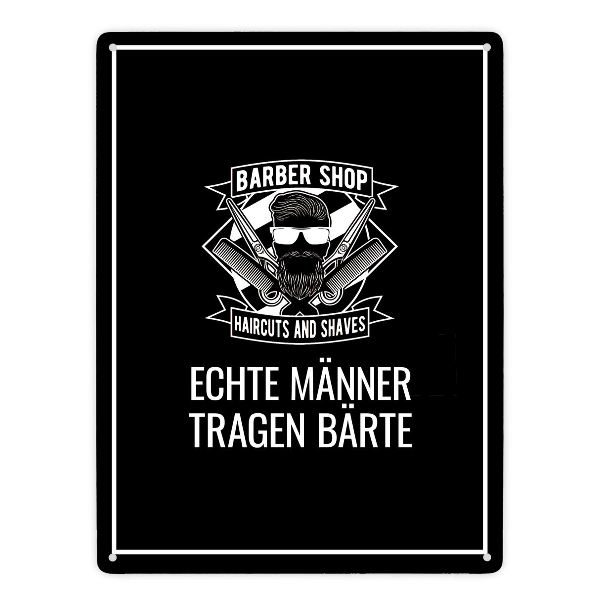 Echte Männer tragen Bärte Metallschild mit Barber-Shop Motiv