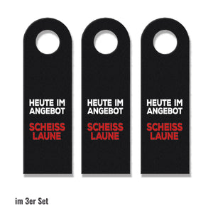 Heute Scheiß Laune oder gute Laune Türhänger