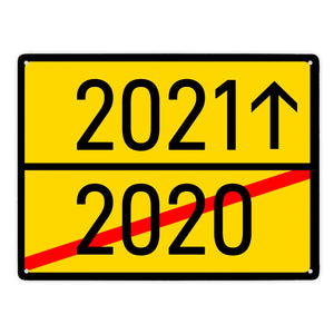 Anfang 2021 Ende 2020 Stadtschild Metallschild