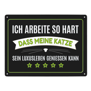 Luxusleben Katze Metallschild mit Barthaar Motiv - Haustier Luxus Arbeit Kater Katze Büro