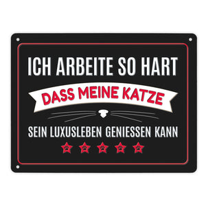 Luxusleben Katze Metallschild mit Barthaar Motiv - Haustier Luxus Arbeit Kater Katze Büro