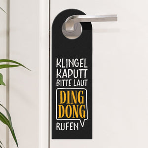 Klingel kaputt, bitte laut Ding Dong rufen Türhänger - Haustüre Zimmertüre Gast Besuch klingel klingeln