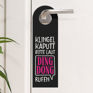 Klingel kaputt, bitte laut Ding Dong rufen Türhänger - Haustüre Zimmertüre Gast Besuch klingel klingeln