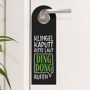 Klingel kaputt, bitte laut Ding Dong rufen Türhänger - Haustüre Zimmertüre Gast Besuch klingel klingeln