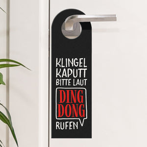 Klingel kaputt, bitte laut Ding Dong rufen Türhänger - Haustüre Zimmertüre Gast Besuch klingel klingeln