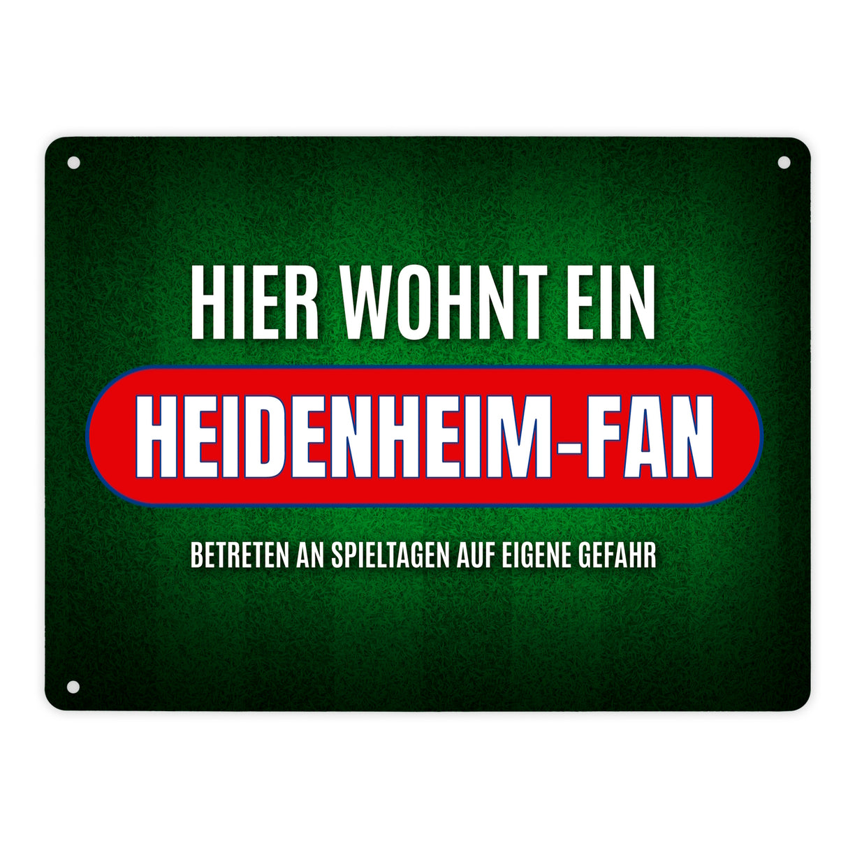Hier wohnt ein Heidenheim-Fan Metallschild mit Rasen Motiv