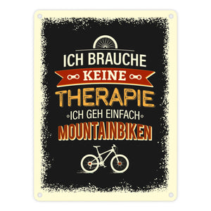 Keine Therapie - nur Radfahren Metallschild- Hobby Rad Bike Fahrrad Radfahrer natur