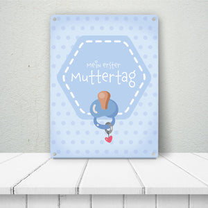 Mein erster Muttertag Metallschild Rosa oder Blau mit Schnuller Motiv