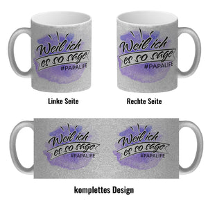 Papalife, Weil ich es sage Kaffeebecher mit Wasserfarbenmotiv