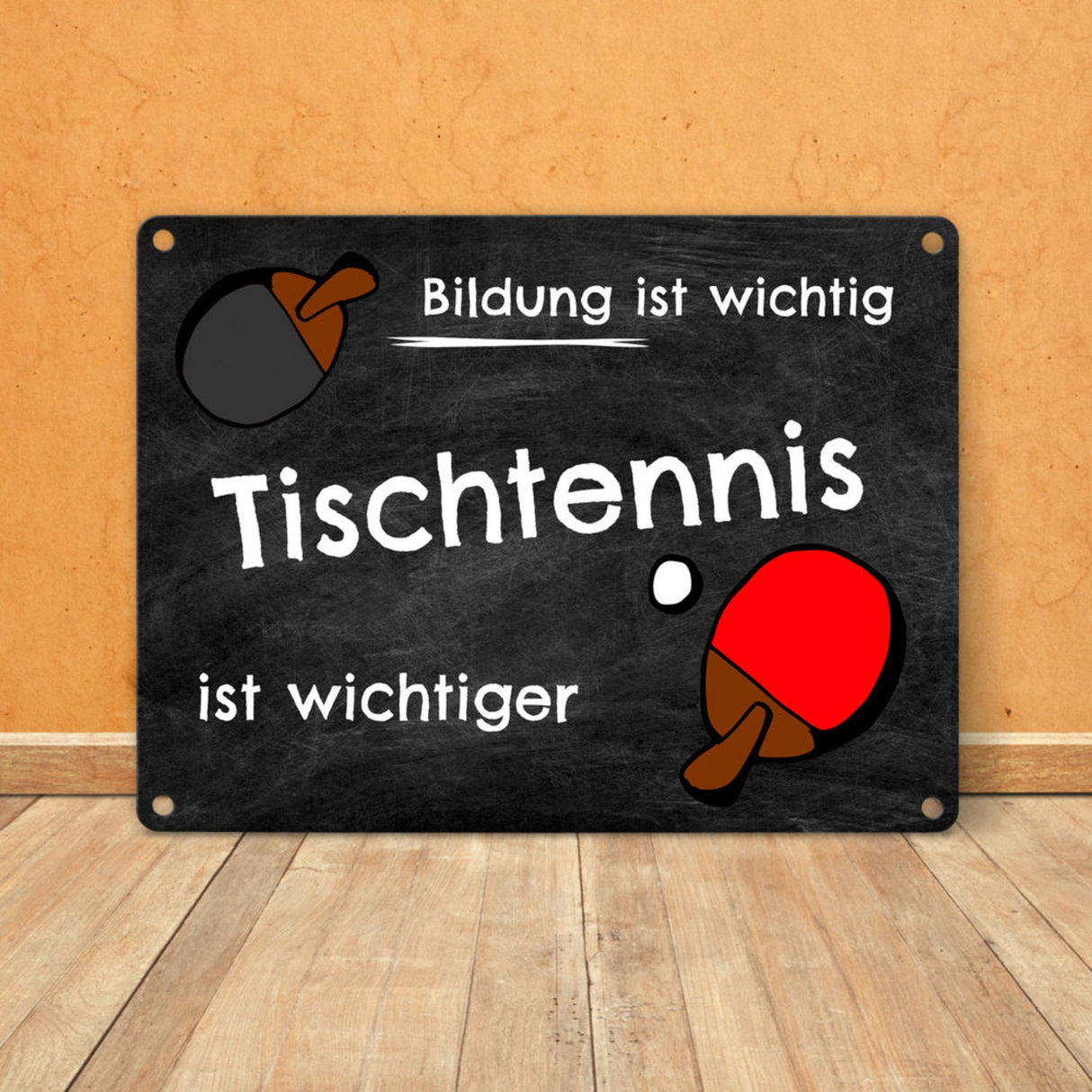 Tischtennis Metallschild - Arbeit ist wichtig Tischtennis ist wichtiger