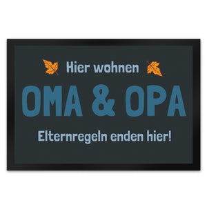 Hier wohnen Oma & Opa - Elternregeln enden hier! Fußmatte