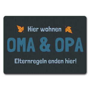 Hier wohnen Oma & Opa - Elternregeln enden hier! Fußmatte