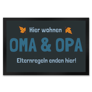 Hier wohnen Oma & Opa - Elternregeln enden hier! Fußmatte